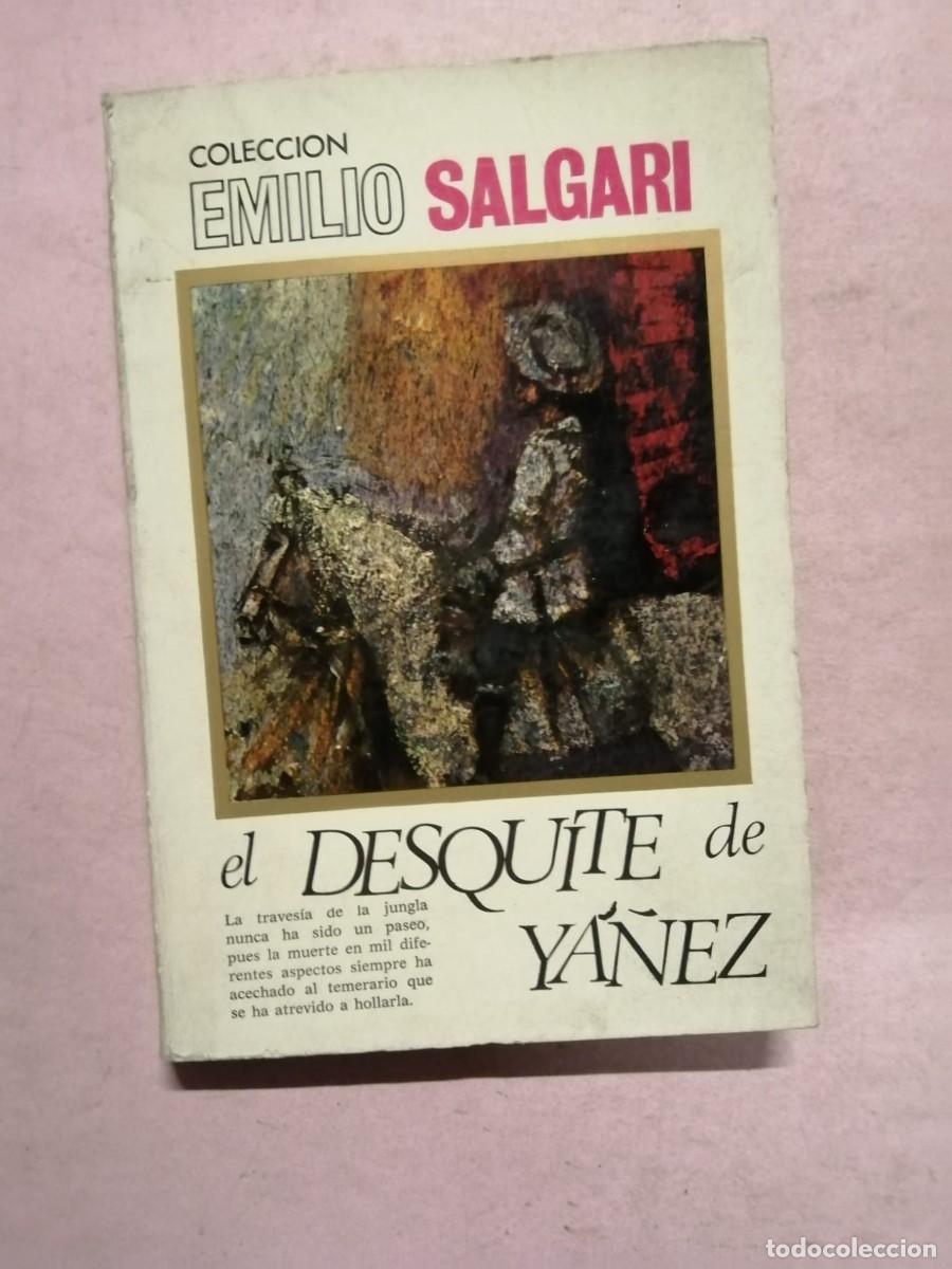 Libros antiguos: EL DESQUITE DE YA&Ntilde;EZ (EMILIO SALGARI) - Foto 1
