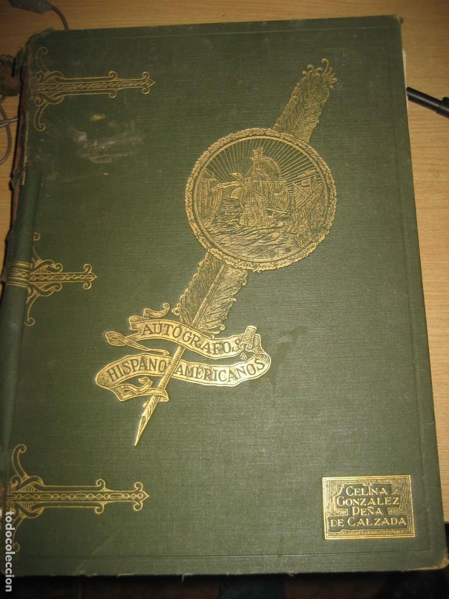 Libros antiguos: Autografos Hispano Americanos Celina Gonzalez Pe&ntilde;a de Calzada . conjunto de facsimiles de literato