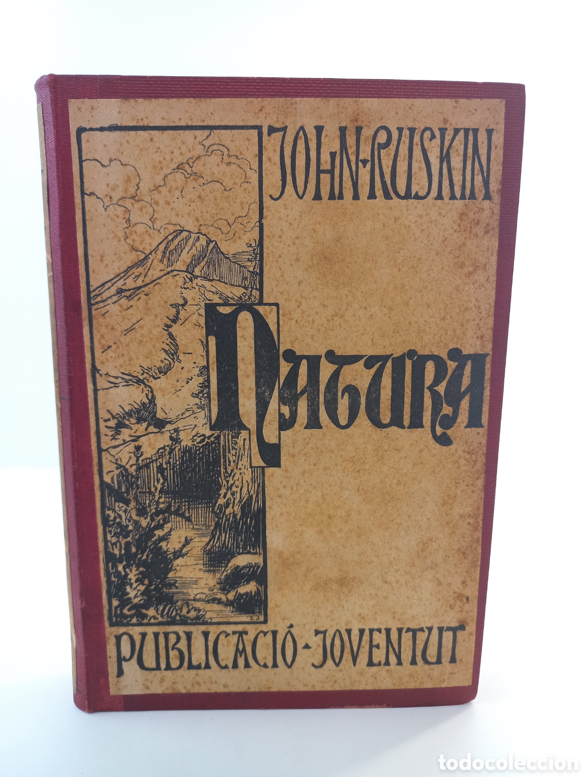 Libros antiguos: Natura. John-Ruskin. Publicaci&oacute; Joventut, 1903. Catal&aacute;n.