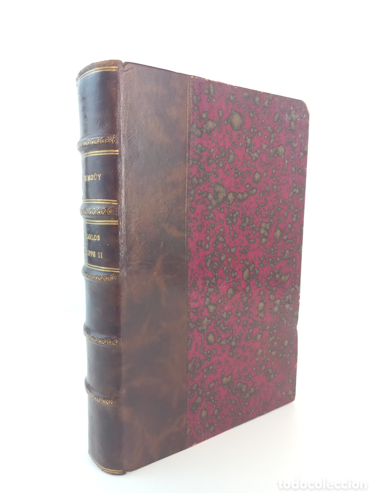 Libros antiguos: Don Carlos et Felipe II. Charles de M&ouml;uy. Perrin et Cie, 1888.