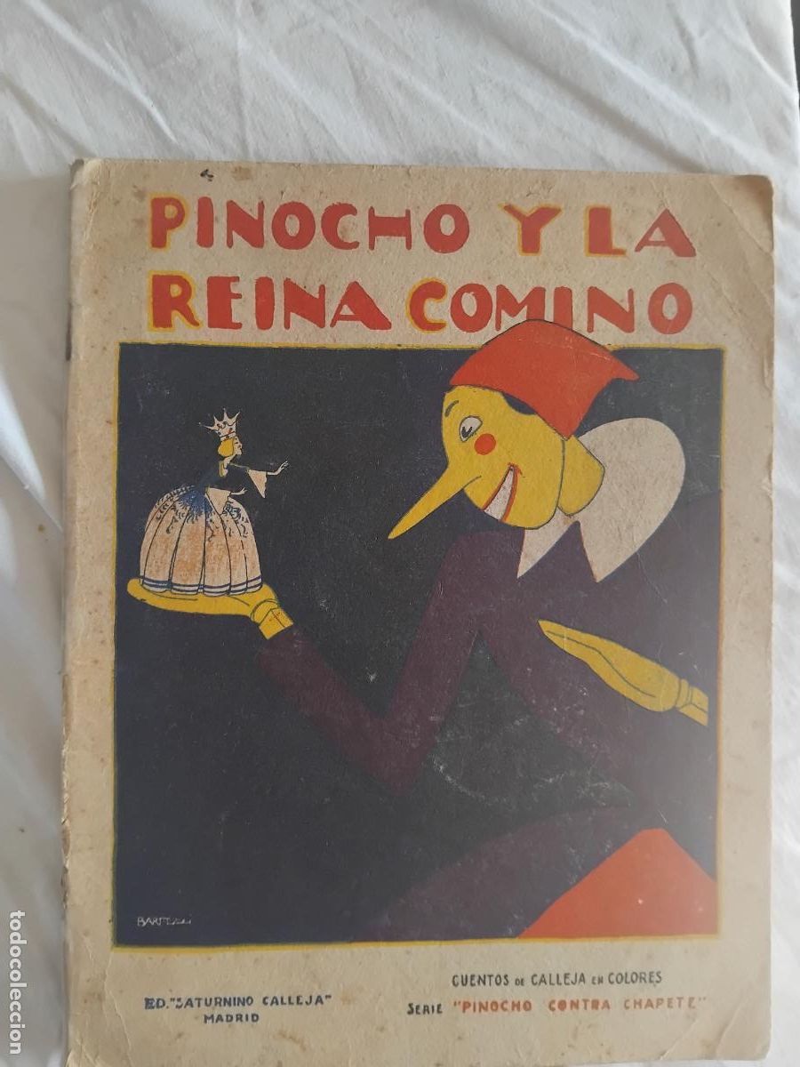 Libri antichi: PINOCHO Y LA REINA COMINO. CUENTOS DE CALLEJA EN COLORES SERIE DE PINOCHO CONTRA CHAPETE.