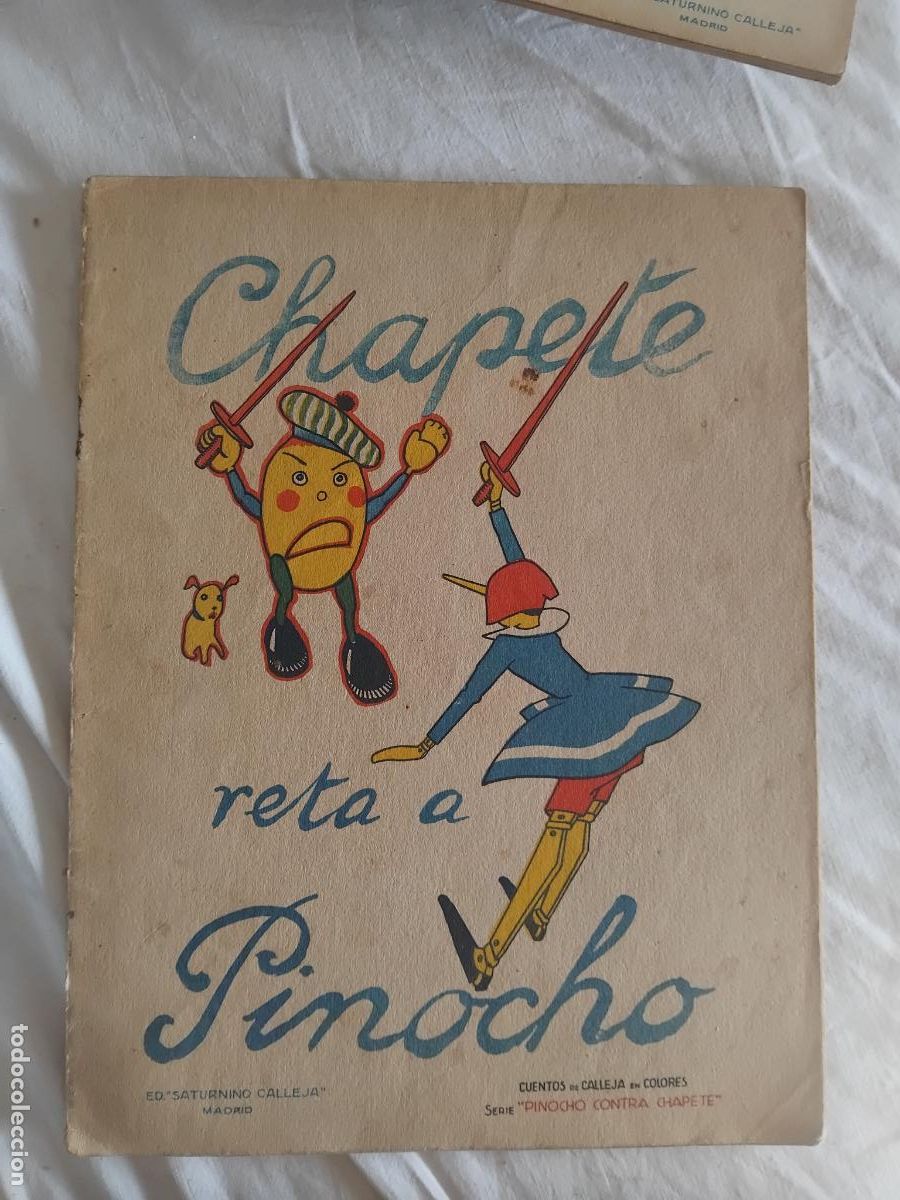 Libros antiguos: CHAPETE RETA A PINOCHO. CUENTOS DE CALLEJA EN COLORES SERIE DE PINOCHO CONTRA CHAPETE.