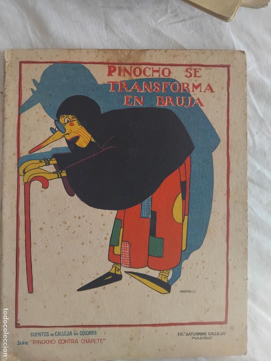 Libros antiguos: PINOCHO SE TRANSFORMA EN BRUJA. CUENTOS DE CALLEJA EN COLORES SERIE DE PINOCHO CONTRA CHAPETE.