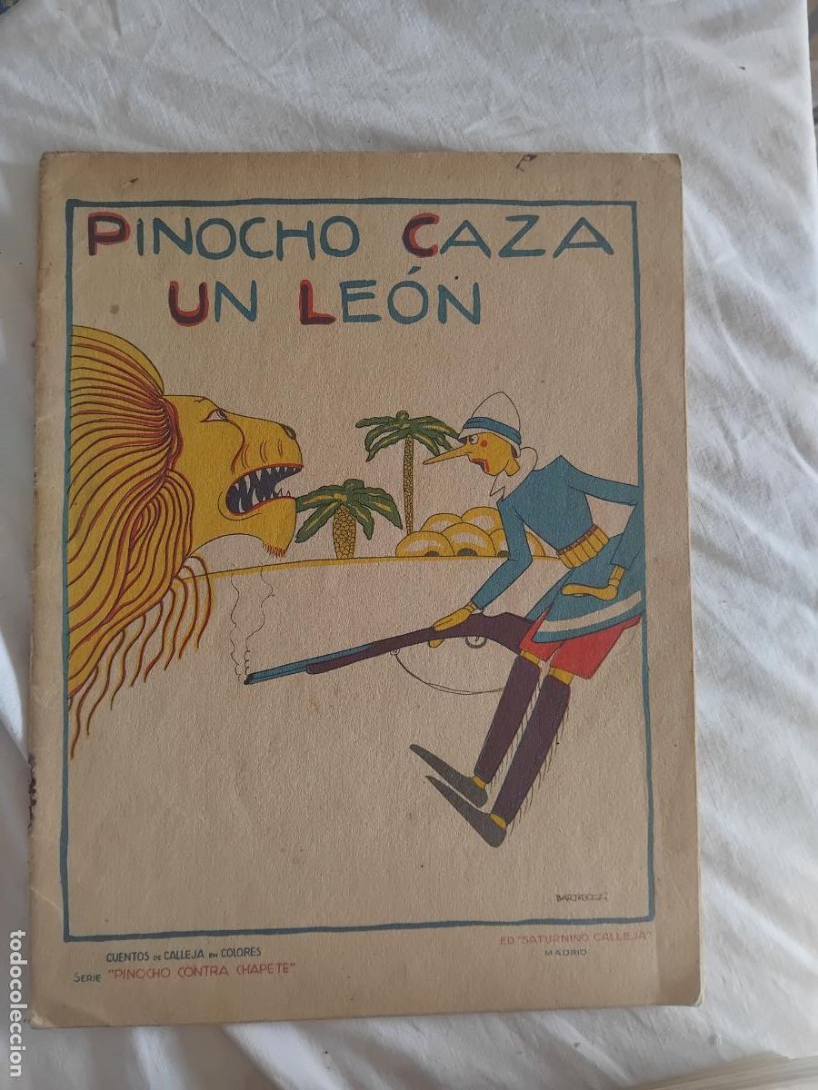 Libri antichi: PINOCHO CAZA UN LEON. CUENTOS DE CALLEJA EN COLORES SERIE DE PINOCHO CONTRA CHAPETE.