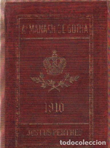 Libros antiguos: ALMANACH DE GOTHA. ANNUAIRE 1910. A-HERAL-0109