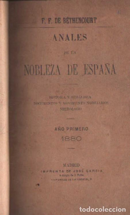 Libros antiguos: ANALES DE LA NOBLEZA DE ESPA&Ntilde;A. DE B&Eacute;THENCOURT, FRANCISCO F. A-HERAL-0113