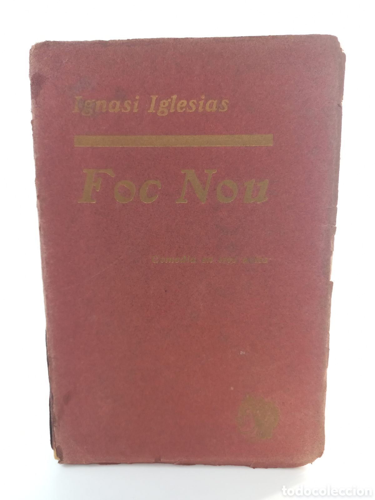 Libros antiguos: Foc Nou. Ignasi Iglesias. L'aven&ccedil;, 1909. Catal&aacute;n.