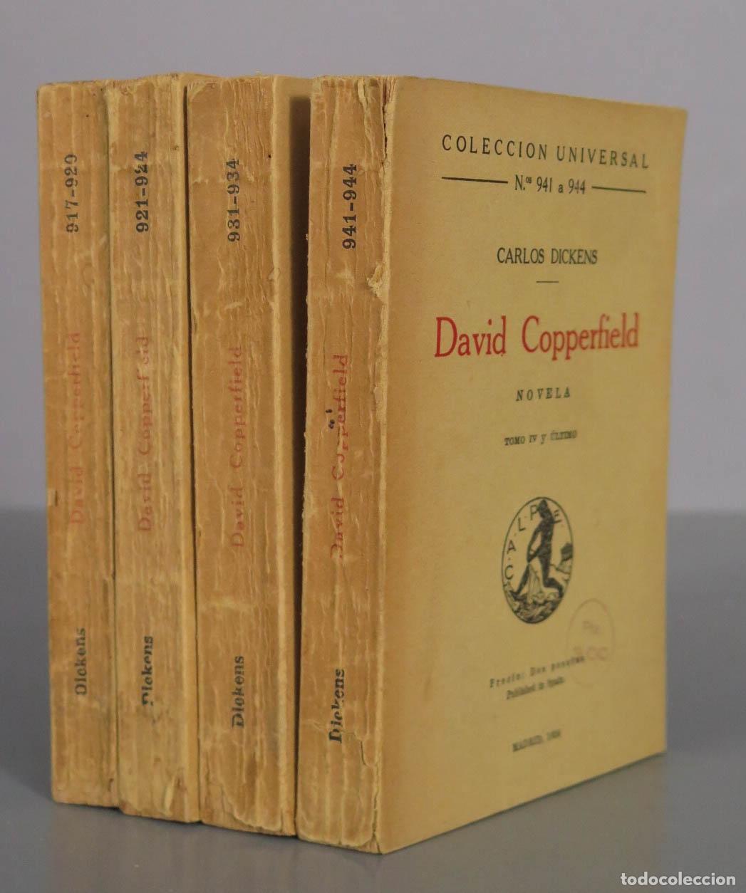 Libros antiguos: David Copperfield - Carlos Dickens - Colecci&oacute;n Universal - Calpe 4 TOMOS