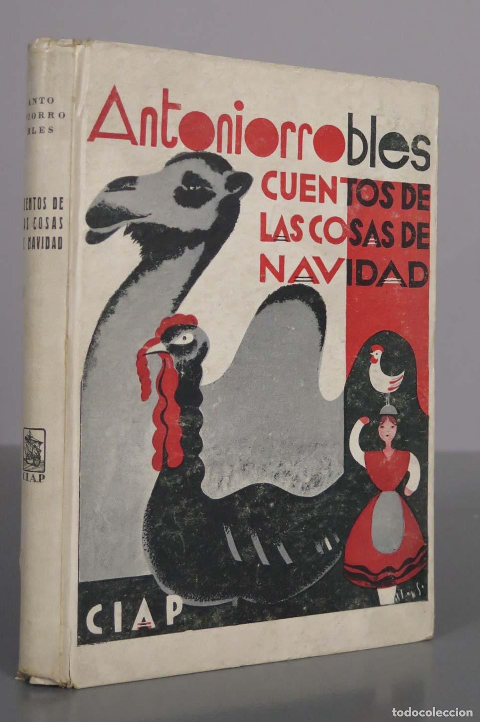 Libros antiguos: Cuentos de las cosas de Navidad - Antonio robles 1931 - Foto 1