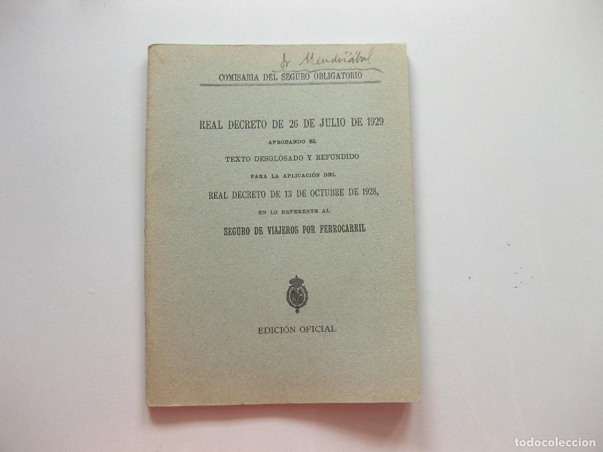 Libros antiguos: SEGURO DE VIAJEROS POR FERROCARRIL. REAL DECRETO DE 26 DE JULIO DE 1929.