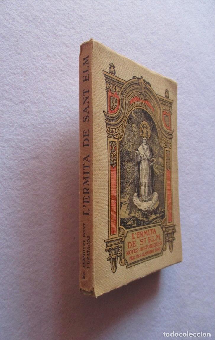 Libros antiguos: L'ERMITA DE SANT ELM, SANT FELIU DE GUIXOLS - NOTE HISTORIQUES PER MN. LLAMBERT FONT 1929