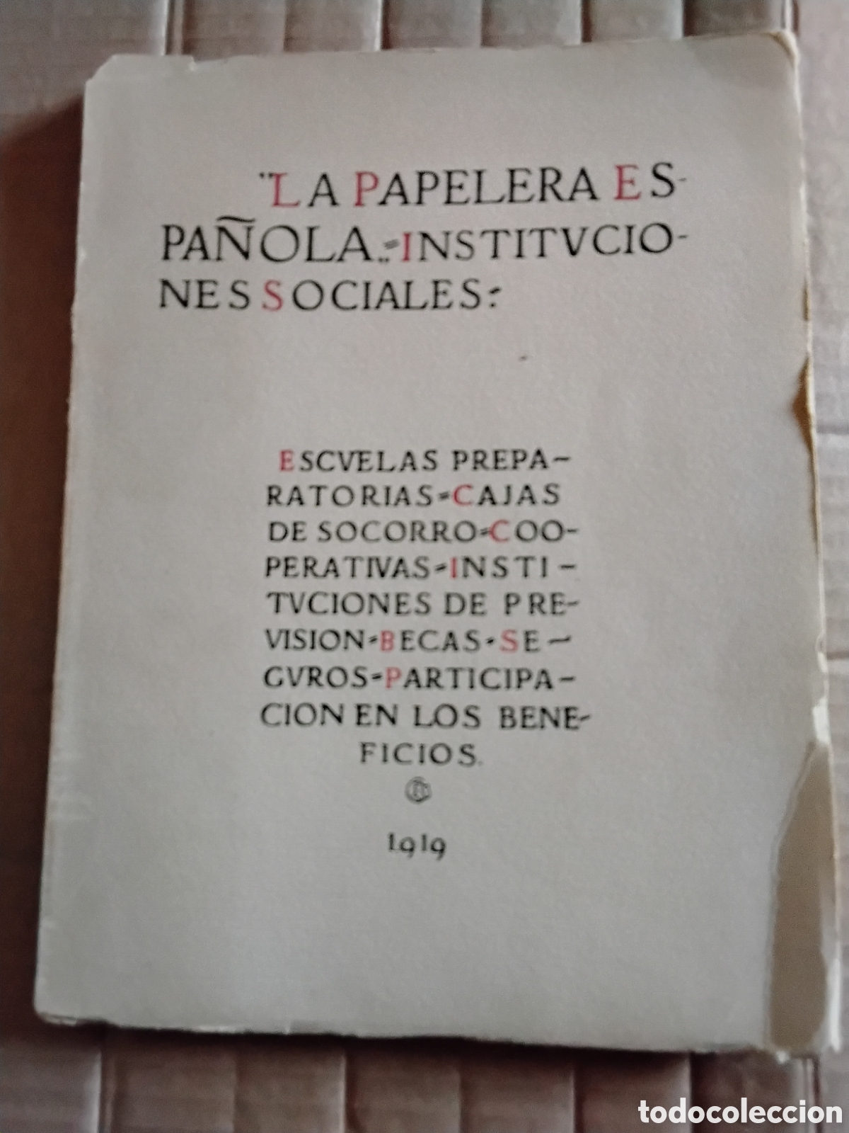 Libros antiguos: LA PAPELERA ESPA&Ntilde;OLA. INSTITUCIONES SOCIALES. TOLOSA. ZALLA 1919