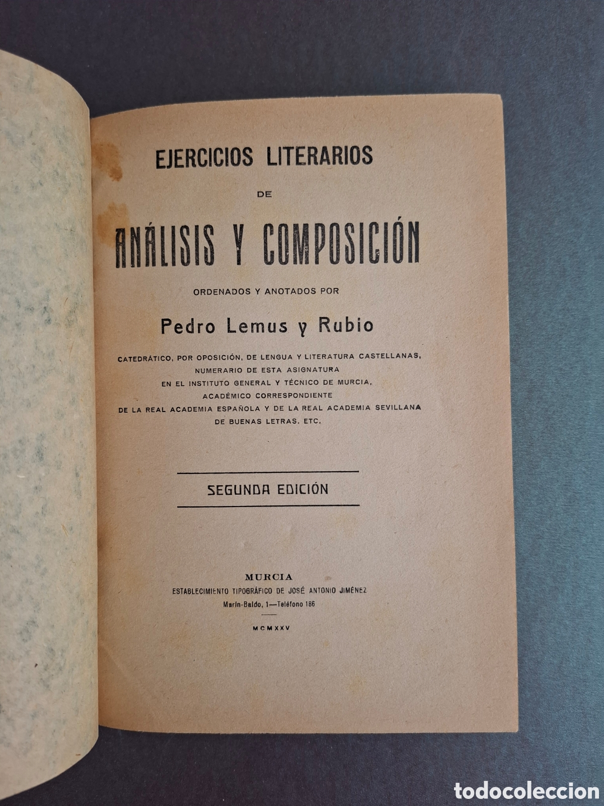 Libros antiguos: Ejercicios literarios de an&aacute;lisis y comparaci&oacute;n - Pedro Lemus y Rubio - 1925