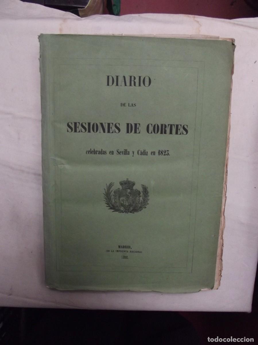 Libros antiguos: DIARIO DE LAS SESIONES DE CORTES CELEBRADAS EN SEVILLA Y CADIZ EN 1823