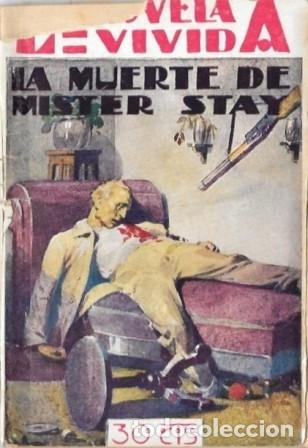 Libros antiguos: LA MUERTE DE MISTER STAY - LA NOVELA VIVIDA A&Ntilde;O I -4-VIII-928 N&ordm; 14 - A-NOV-1980