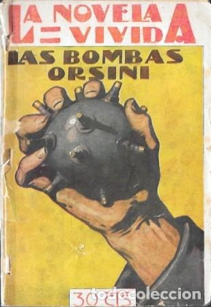 Libros antiguos: LAS BOMBAS DE ORSINI - LA NOVELA VIVIDA A&Ntilde;O I -1-IX-928 N&ordm; 18 - A-NOV-1984