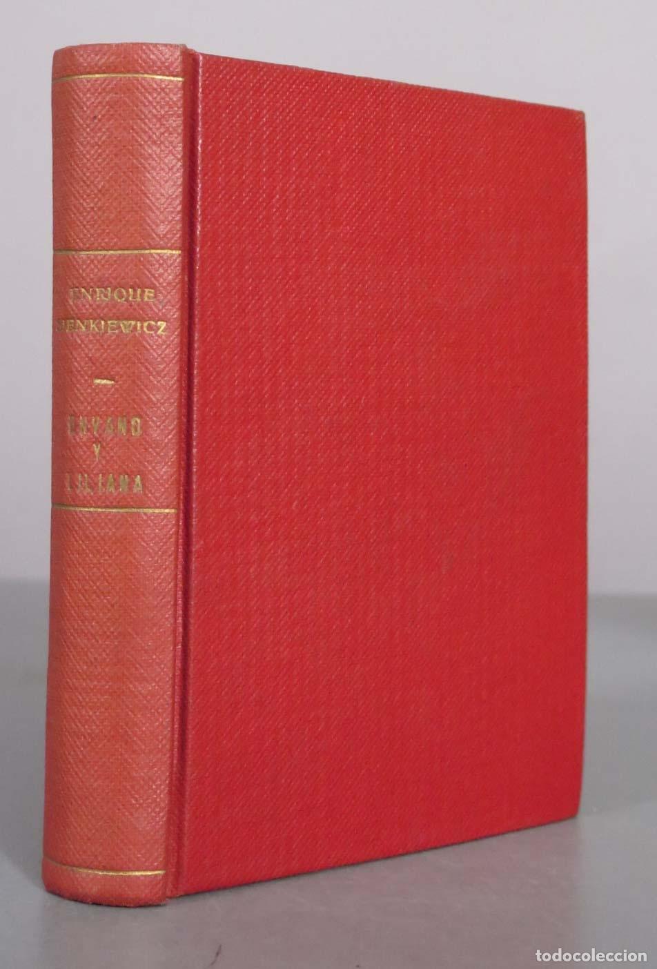 Libros antiguos: En vano - Enrique Sienkiewicz 1922. LILIANA SIENKIEWICZ 1921