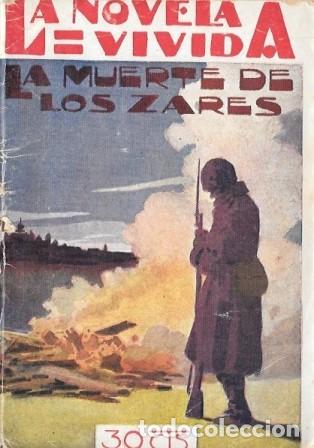 Antiquarische B&uuml;cher: LA MUERTE DE LOS ZARES - LA NOVELA VIVIDA A&Ntilde;O I - 26-V-928 N&ordm; 4 - A-NOVVIVIDA-004