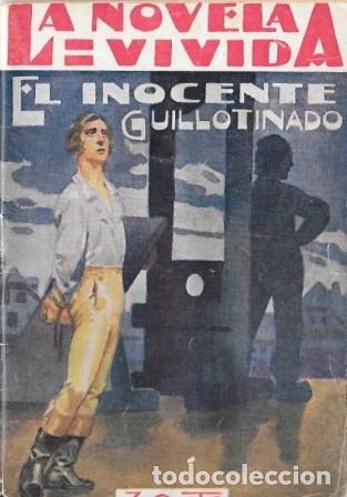 Antiquarische B&uuml;cher: EL INOCENTE GUILLOTINADO - LA NOVELA VIVIDA A&Ntilde;O I -7-VII-928 N&ordm; 10 - A-NOVVIVIDA-010