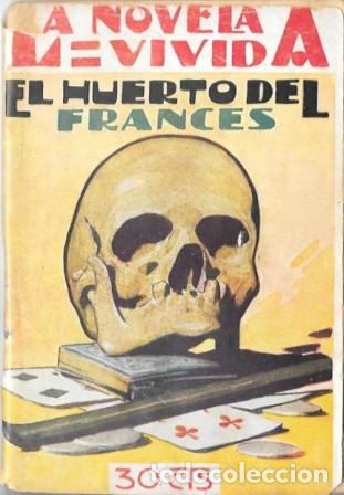 Antiquarische B&uuml;cher: EL HUERTO DEL FRANCES - LA NOVELA VIVIDA A&Ntilde;O I -11-VIII-928 N&ordm; 15 - A-NOVVIVIDA-015