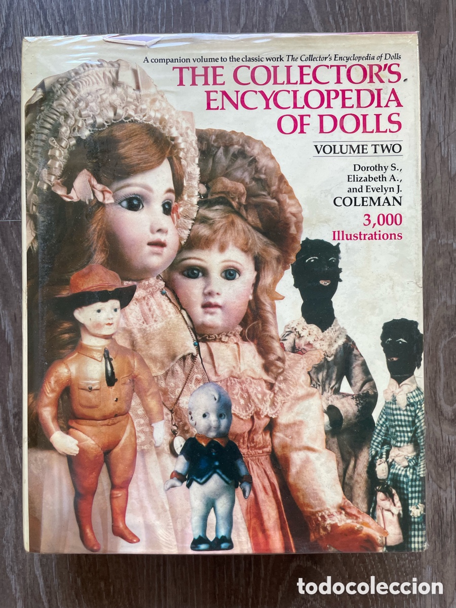 Libros antiguos: 1&ordf; Ed. Firmada - The Collector's Encyclopedia of Dolls Vol. 2 (1986)