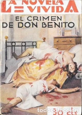 Libros antiguos: EL CRIMEN DE DON BENITO - LA NOVELA VIVIDA A&Ntilde;O I -20-X-928 N&ordm; 25 - A-NOVVIVIDA-021