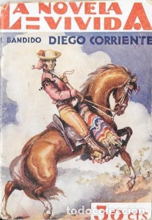 Libros antiguos: EL BANDIDO VIEGO CORRIENTE - LA NOVELA VIVIDA A&Ntilde;O I -13-X-928 N&ordm; 24 - A-NOVVIVIDA-025