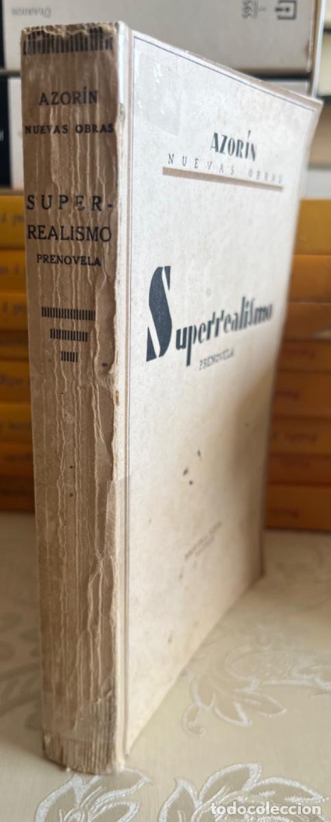 Libros antiguos: Azorin.- Superrealismo. Prenovela (primera edici&oacute;n) - Foto 2