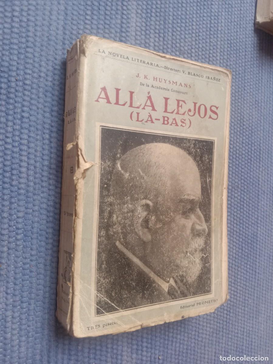 Libros antiguos: Huysmans, J.K.: All&aacute; lejos (L&agrave;-Bas)