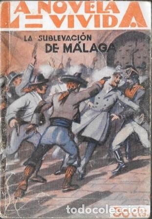 Libros antiguos: LA SUBLEVACION DE MALAGA - LA NOVELA VIVIDA A&Ntilde;O I -5-I-929 N&ordm; 36 - A-NOVVIVIDA-032