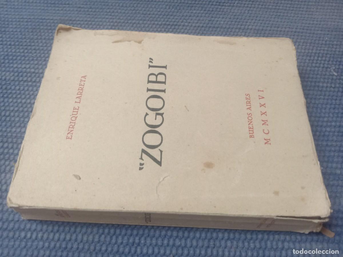 Libros antiguos: Larreta, Enrique: 'Zogoibi' -Astorga-