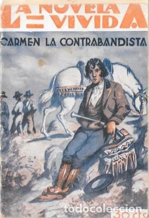 Libros antiguos: CARMEN LA CONTRABANDISTA - LA NOVELA VIVIDA A&Ntilde;O II -19-I-929 N&ordm; 38 - A-NOVVIVIDA-035