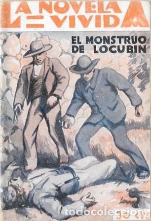 Libros antiguos: EL MONSTRUO DE LOCUBIN - LA NOVELA VIVIDA A&Ntilde;O II -9-11-929 N&ordm; 41 - A-NOVVIVIDA-0357
