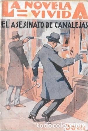 Libros antiguos: EL ASESINATO DE CANALEJAS - LA NOVELA VIVIDA A&Ntilde;O II -23-III-929 N&ordm; 47 - A-NOVVIVIDA-042