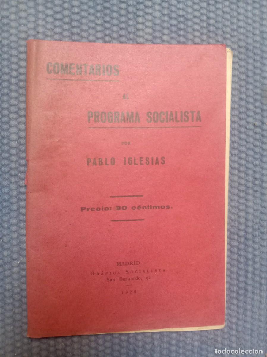 Libros antiguos: Iglesias, Pablo: Comentarios al programa socialista - Foto 1