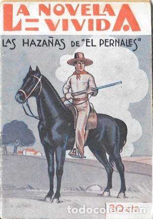 Libros antiguos: LAS HAZAZ&Ntilde;AS DE &rdquo;EL PERNALES&rdquo; - LA NOVELA VIVIDA A&Ntilde;O II -1-VI-929 N&ordm; 57 - A-NOVVIVIDA-051