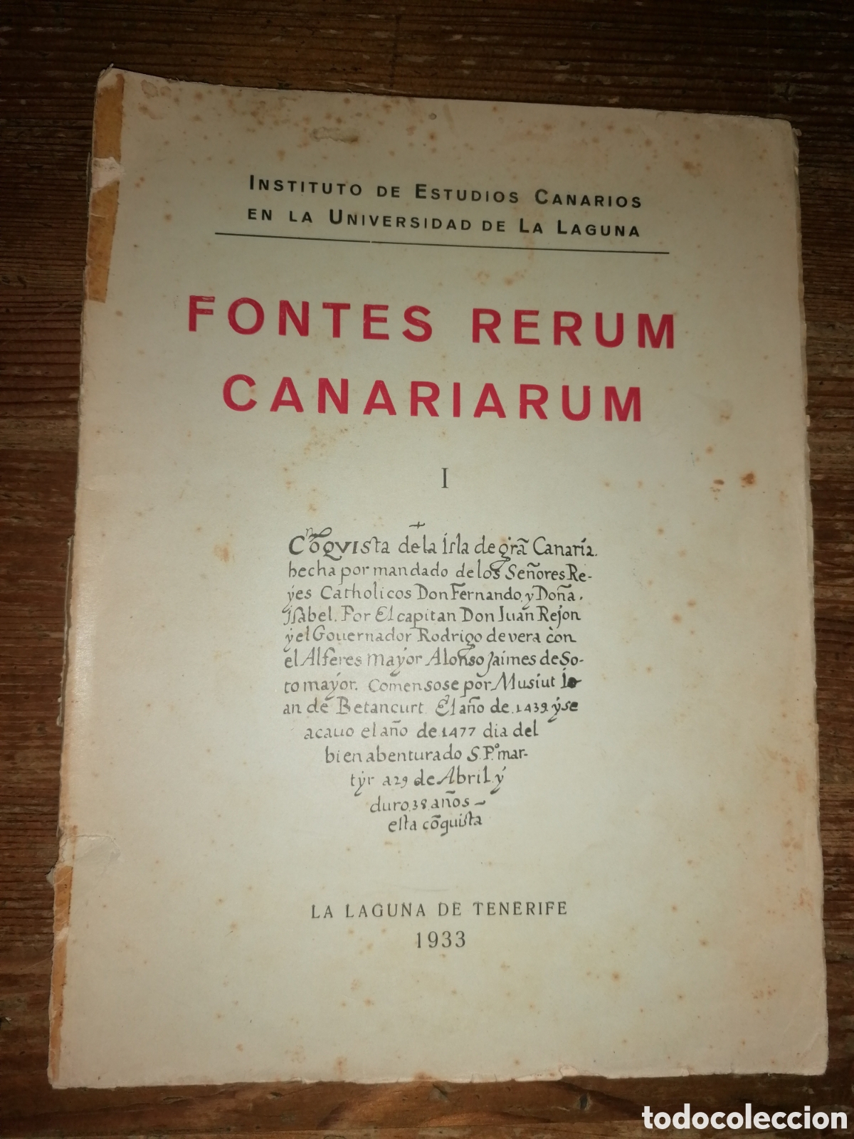 Libros antiguos: FONTES RERUM CANARIARUM I - La Laguna de Tenerife, 1933