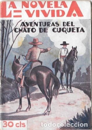Libros antiguos: AVENTURAS DEL CHATO DE CUQUETA - LA NOVELA VIVIDA A&Ntilde;O II -31-VIII-929 N&ordm; 70 - A-NOVVIVIDA-059