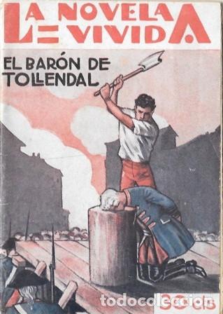 Libros antiguos: EL BARON DE TOLLENDAL - LA NOVELA VIVIDA A&Ntilde;O II -7-IX-929 N&ordm; 71 - A-NOVVIVIDA-060
