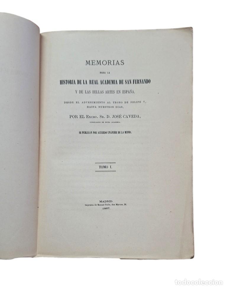 Antiquarische B&uuml;cher: Caveda, Jos&eacute;.- MEMORIAS PARA LA HISTORIA DE LA REAL ACADEMIA DE SAN FERNANDO Y DE LAS BELLAS ATRTES