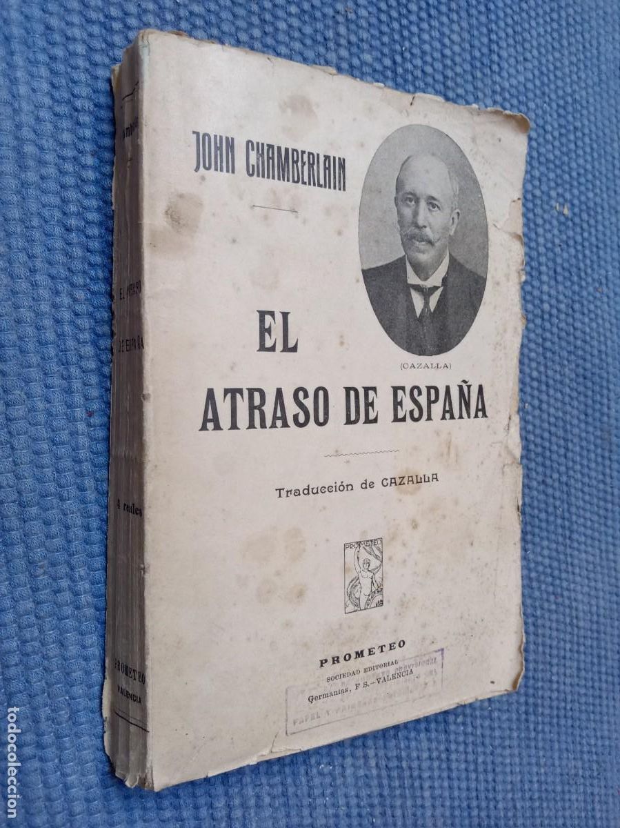 Libros antiguos: Chamberlain, John: El atraso de Espa&ntilde;a - Foto 1