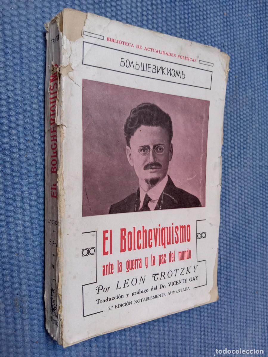 Libros antiguos: Trotzky, Leon: El bolcheviquismo ante la guerra y la paz del mundo