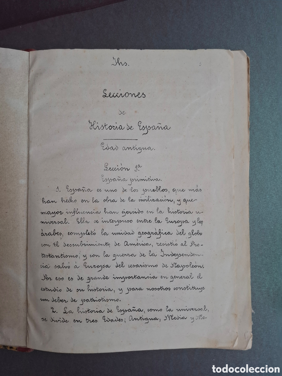 Libros antiguos: Lecciones de Historia de Espa&ntilde;a - ( manuscrito) - 1890?