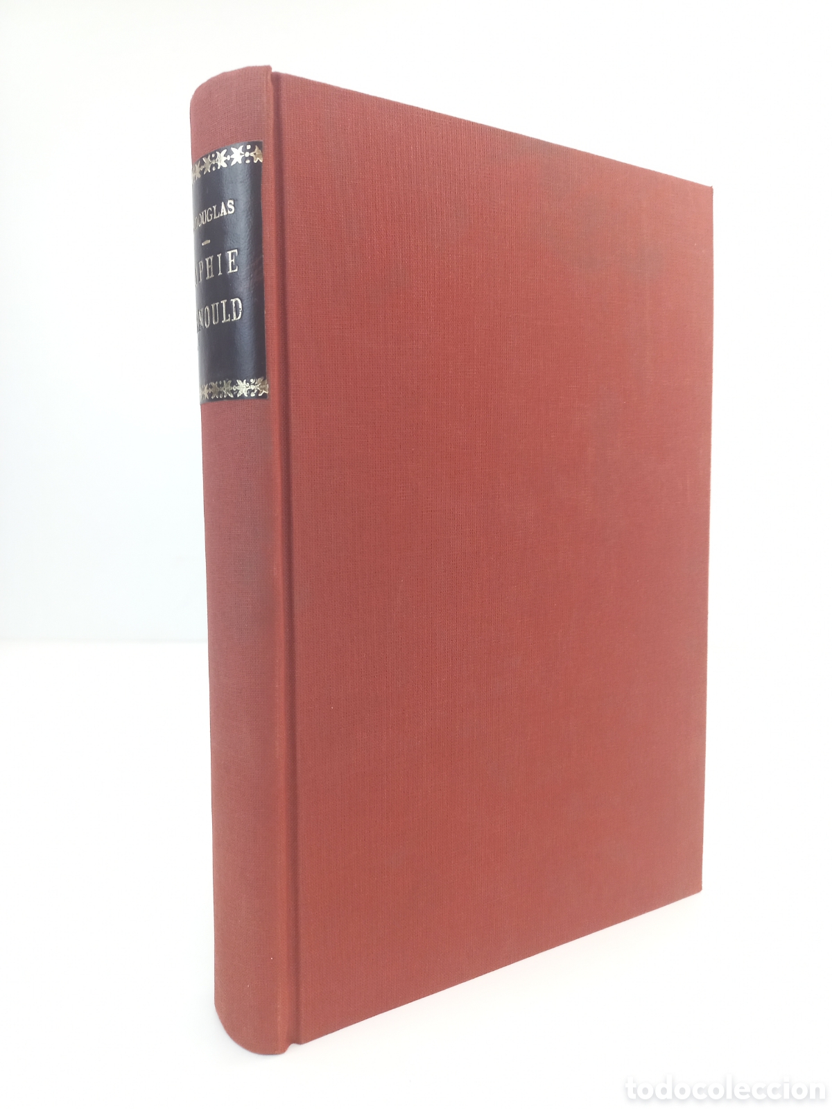 Libros antiguos: Sophie Arnould. Robert Douglas. Charrington Librairie Editeur, 1898.