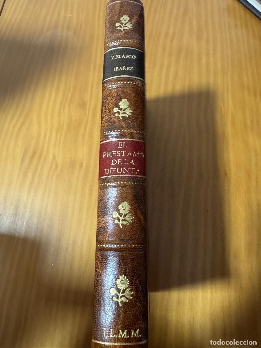 Libros antiguos: EL PR&Eacute;STAMO DE LA DIFUNTA.Blasco Ib&aacute;&ntilde;ez. V.,1921. HOLA ENDESA PIEL NERVIOS