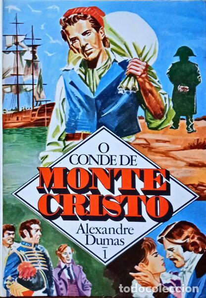 Libros antiguos: DUMAS. (Alexandre) - O CONDE DE MONTE CRISTO. [3 VOLS.]