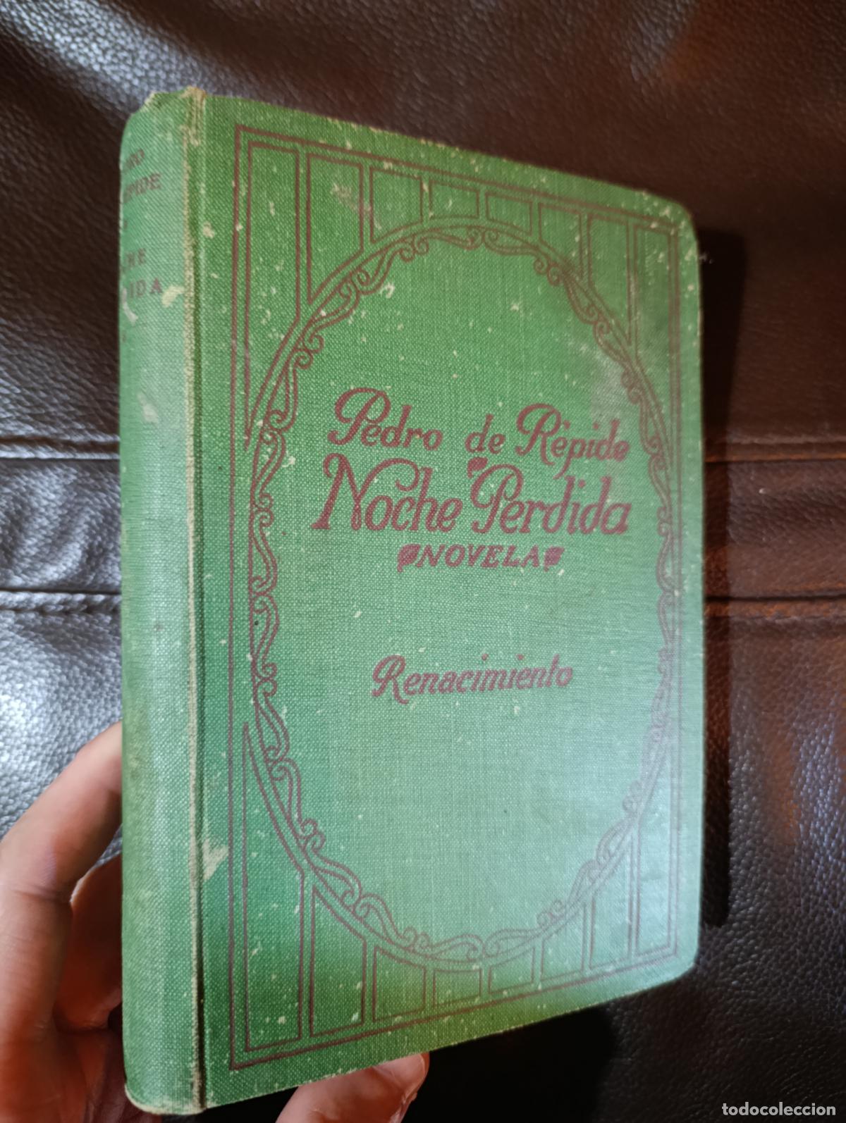 Libros antiguos: NOCHE PERDIDA PEDRO DE REPIDE - Foto 1