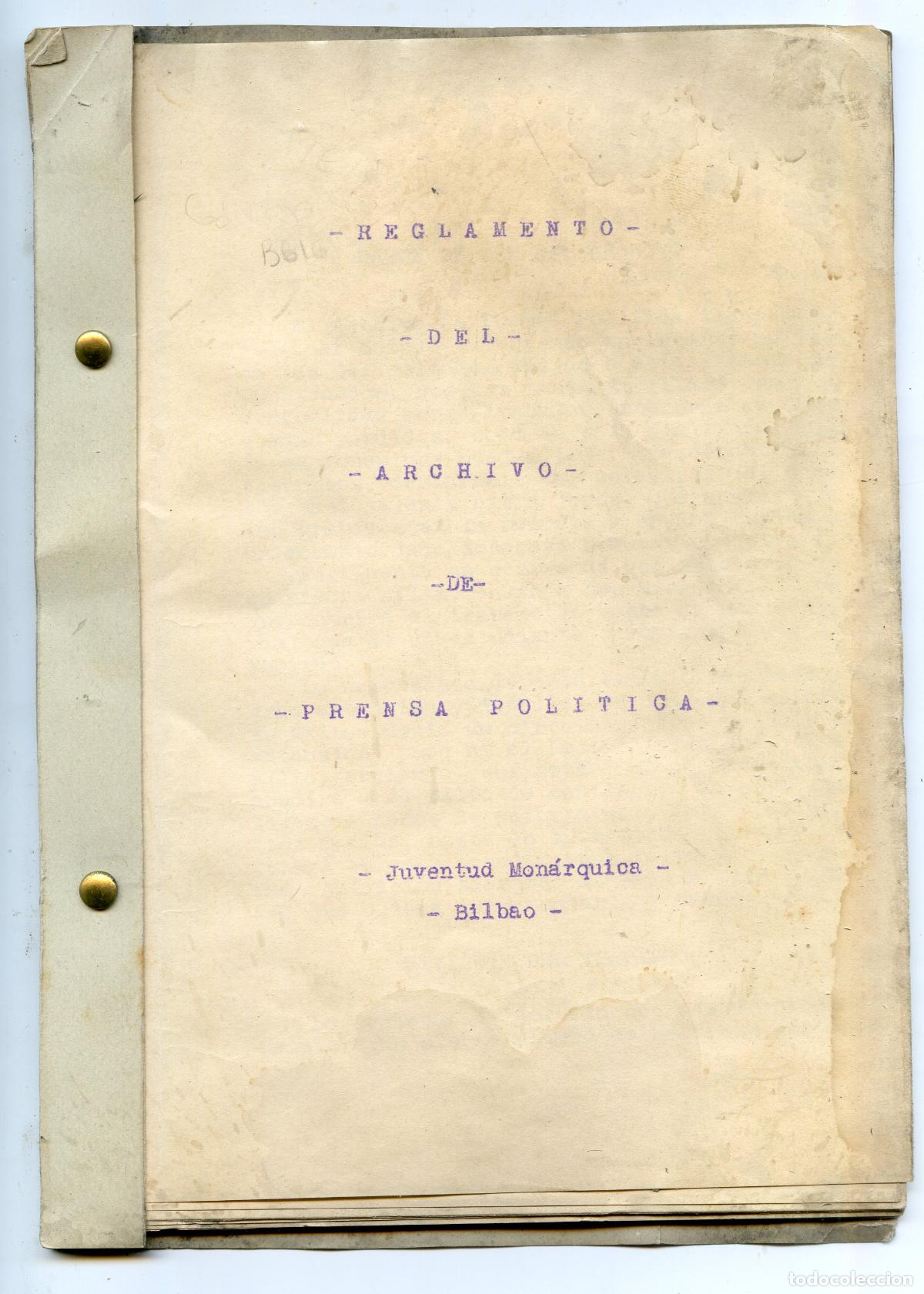Libros antiguos: Reglamento del archivo de prensa pol&iacute;tica de Juventud Mon&aacute;rquica de Bilbao, circa 1933