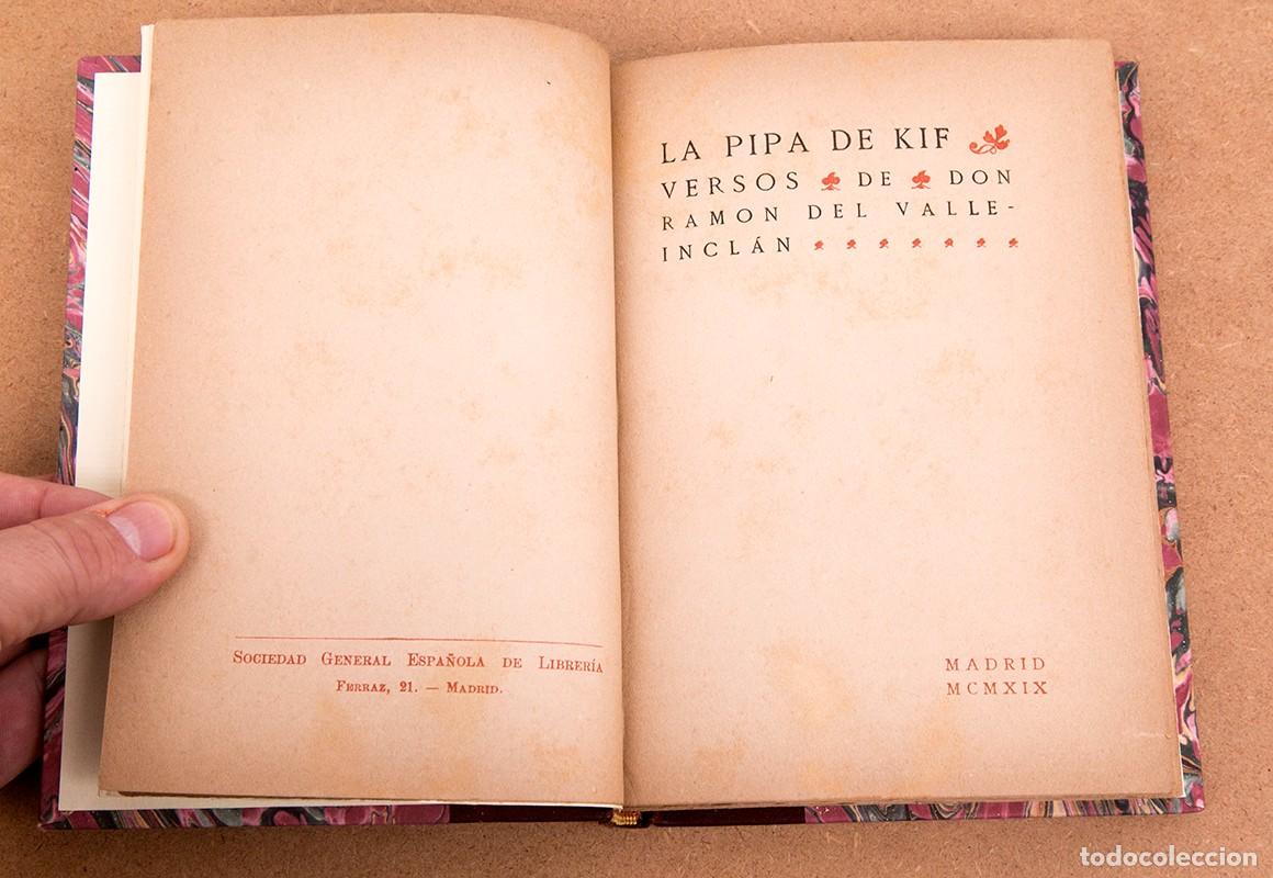 Libros antiguos: RAM&Oacute;N DEL VALLE INCL&Aacute;N - LA PIPA DE KIF - 1&ordf; ED. 1919 - ULTRA&Iacute;SMO