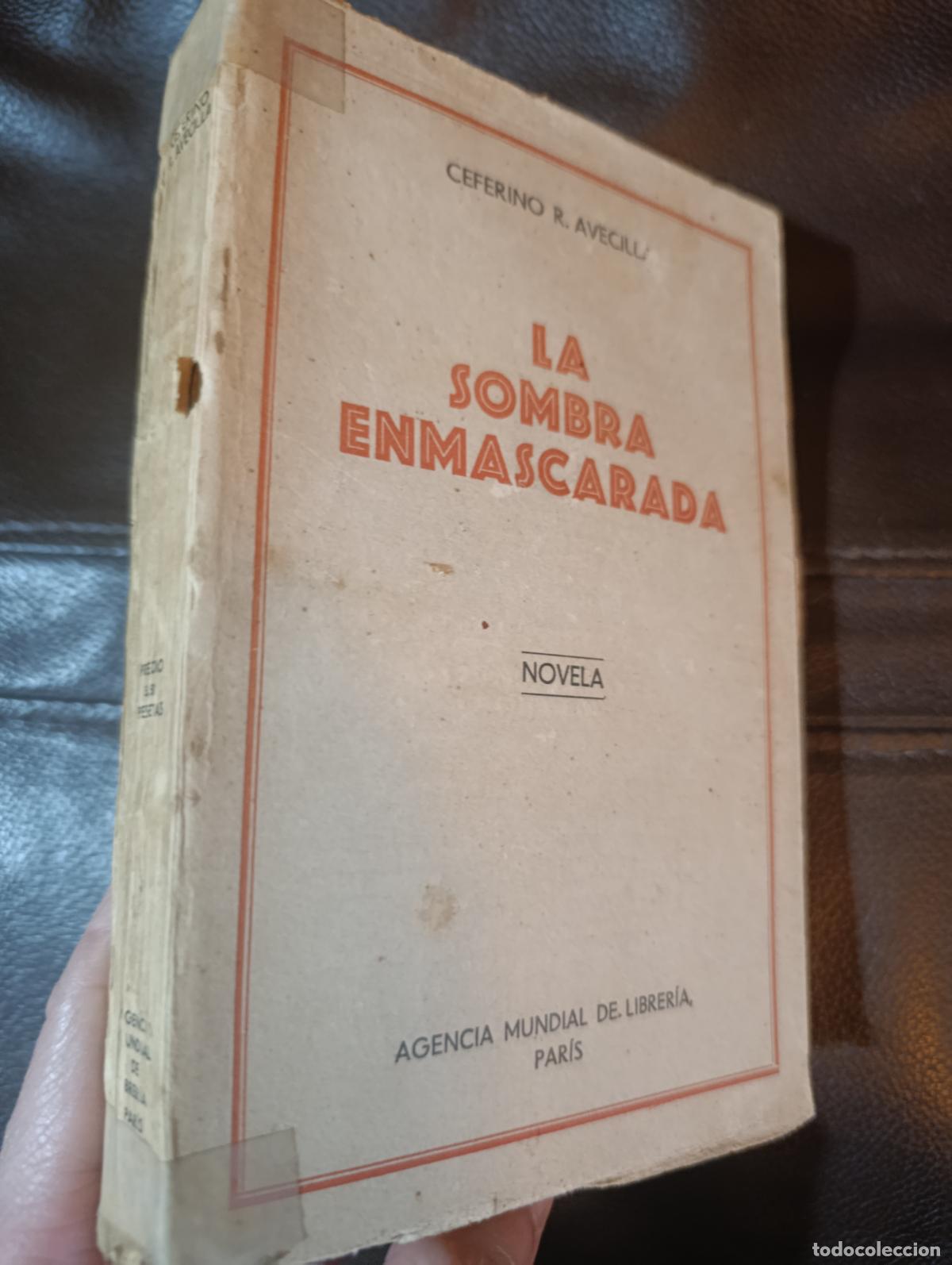 Libros antiguos: LA SOMBRA ENMASCARADA CEFERINO AVECILLA